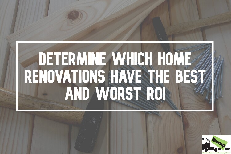 Compare Home Renovation Projects to Determine ROI